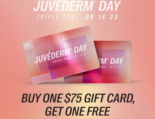 JUVÉDERM DAY is August 16!